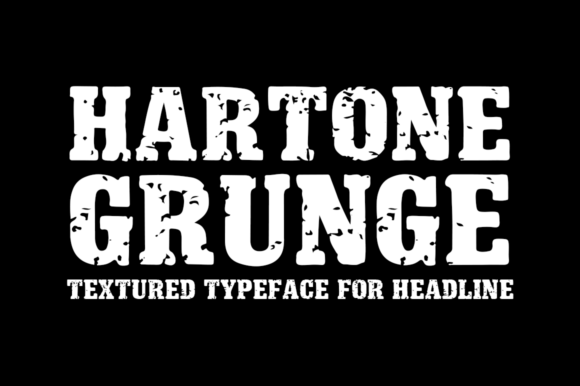 Hartone: The Gritty Typeface for Authentic Branding