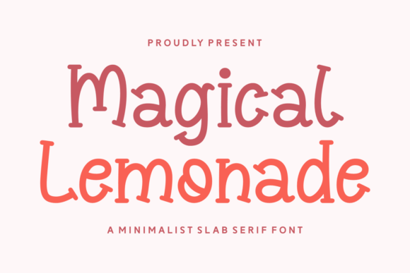 Magical Lemonade: A Slab Serif That Feels Like a Summer Smile